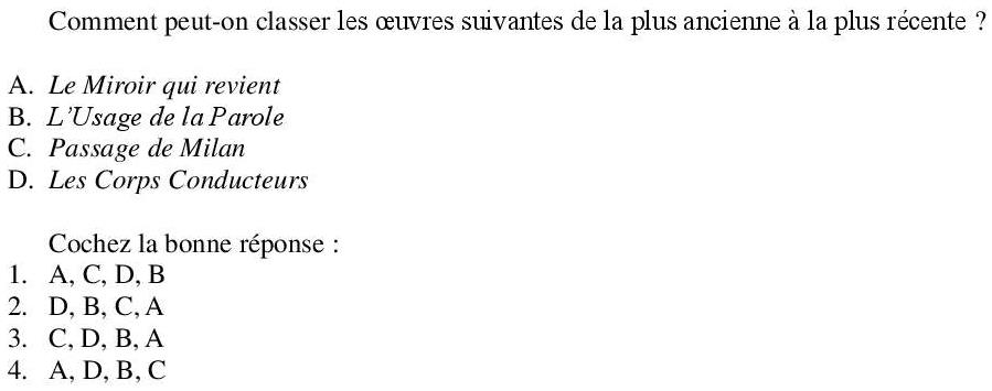 Read the question and choices in the excerpt. Choose A/B/C/D for the first/second/third/fourth option shown.
