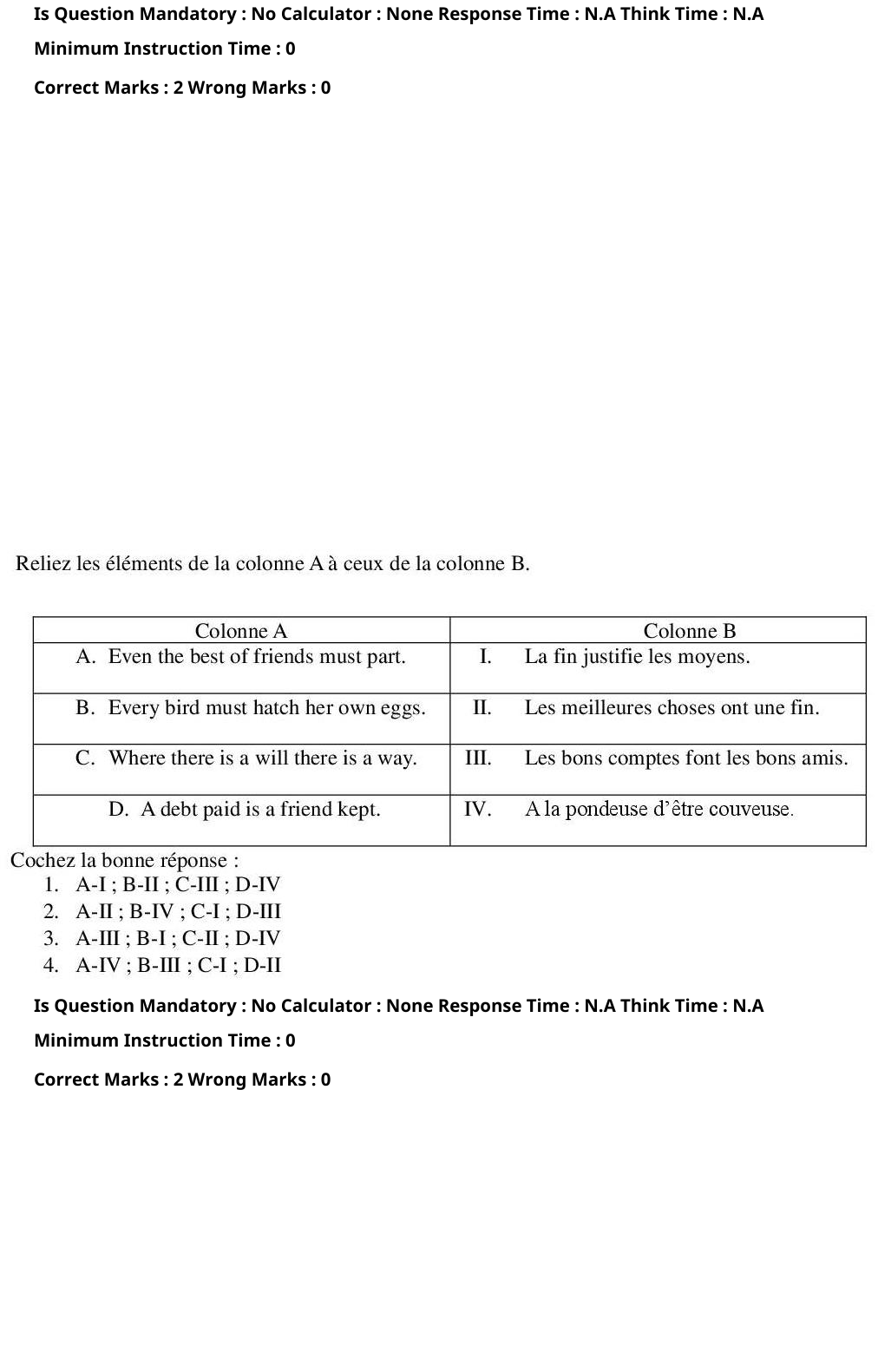 Read the question and choices in the excerpt. Choose A/B/C/D for the first/second/third/fourth option shown.