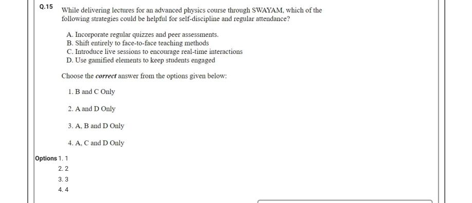 Read the question and choices in the excerpt. Choose A/B/C/D for the first/second/third/fourth option shown.