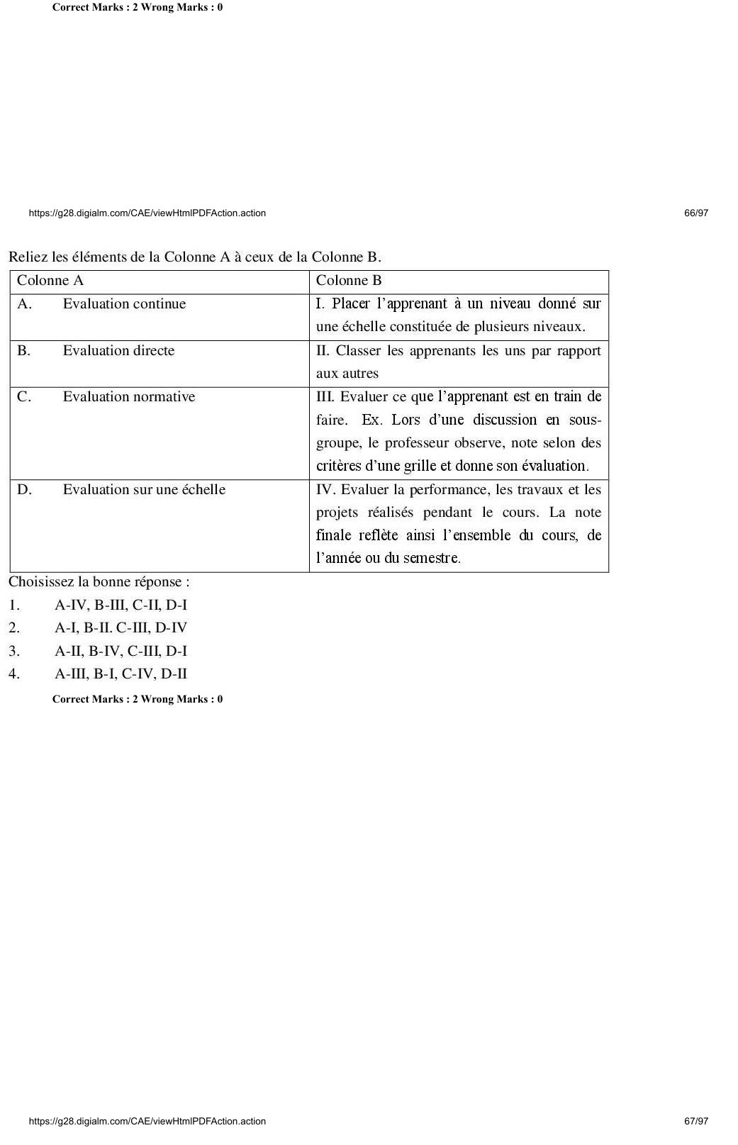 Read the question and choices in the excerpt. Choose A/B/C/D for the first/second/third/fourth option shown.